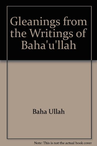 Gleanings from the Writings of Baha'U'Llah,Used