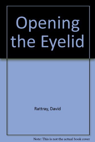 Opening The Eyelid