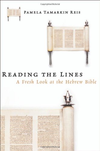 Reading the Lines: A Fresh Look at the Hebrew Bible,Used