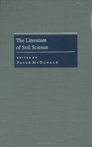 The Literature of Soil Science (Literature of the Agricultural Sciences),Used