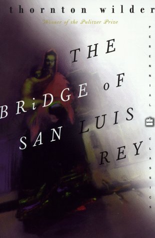 The Bridge of San Luis Rey (Perennial Classics),Used