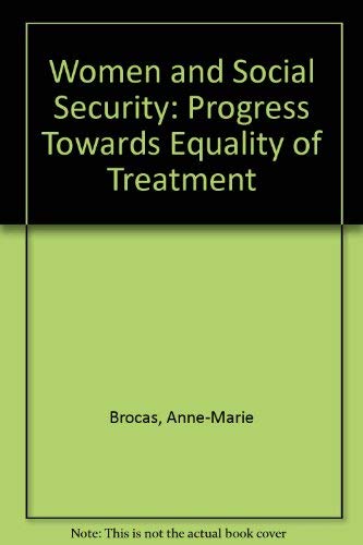 Women and Social Security Progress Towards Equality of Treatment,Used