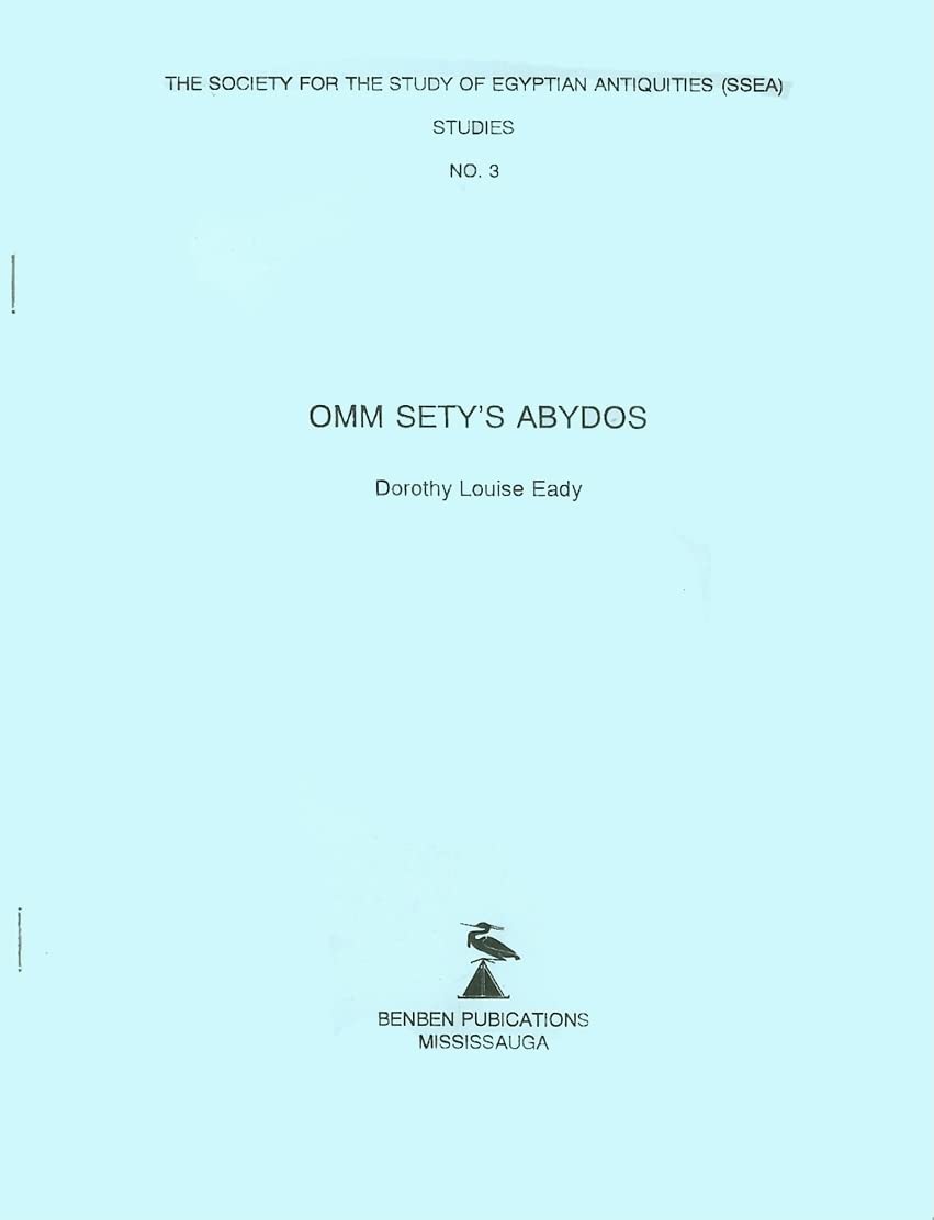 Omm Sety's Abydos (SSEA Publication),New