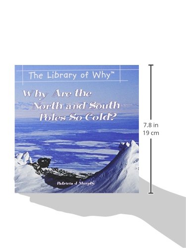 Why Are the North and South Poles So Cold (The Library of Why),Used