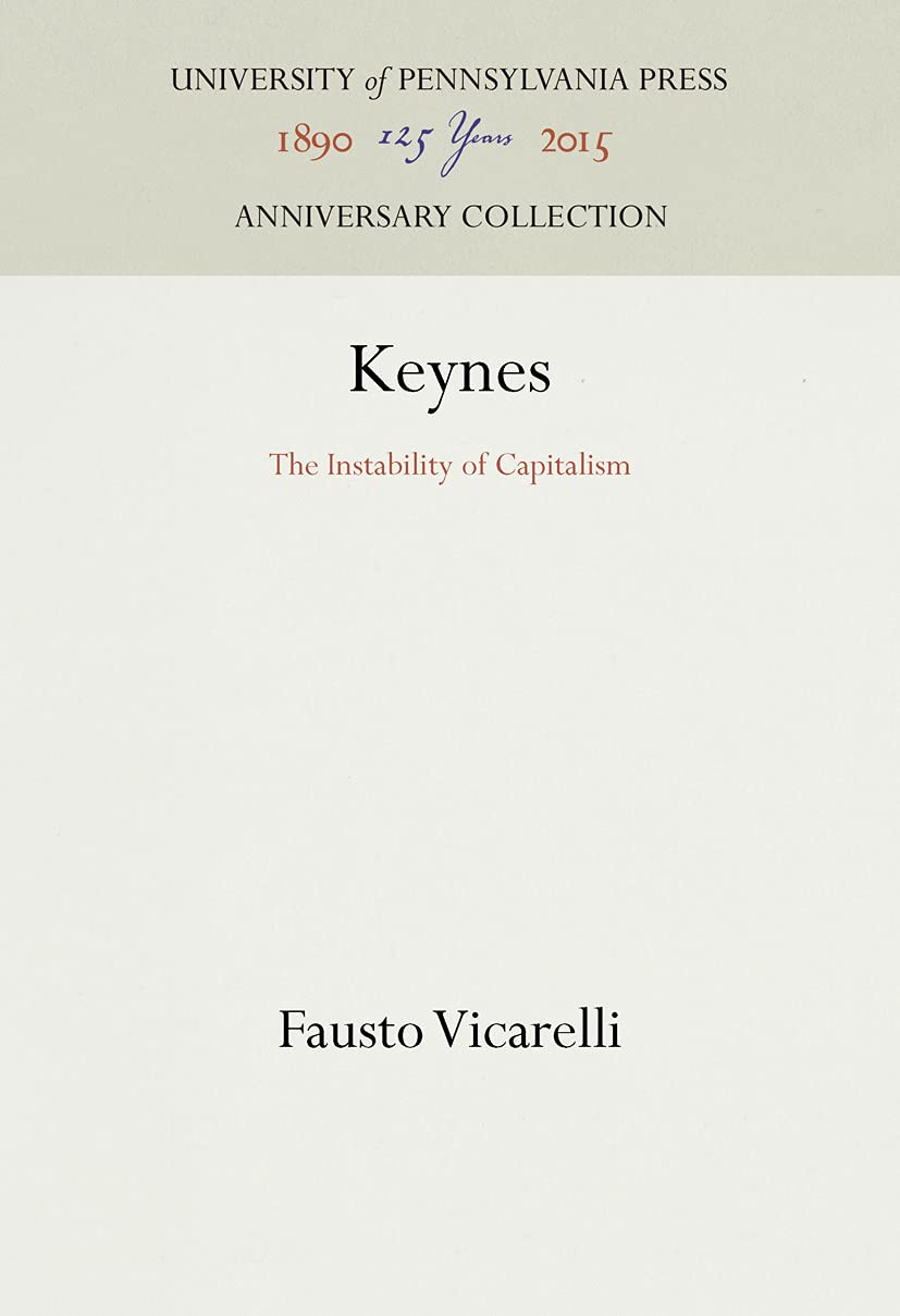 Keynes: The Instability of Capitalism (Anniversary Collection),Used
