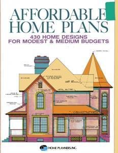 Affordable Home Plans: 429 Home Designs For Modest And Medium Budgets,Used