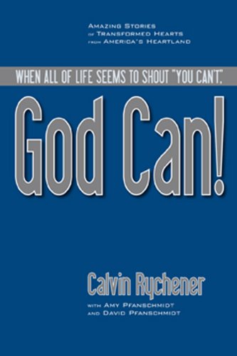 God Can!: Amazing Stories of Transformed Hearts from America s Heartland,Used