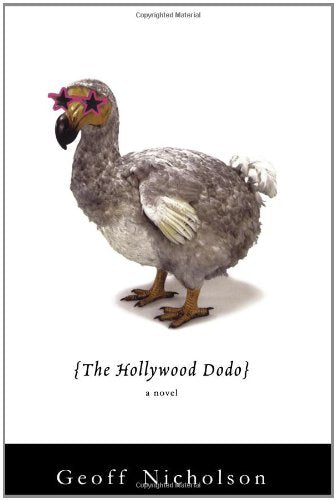 The Hollywood Dodo: A Novel