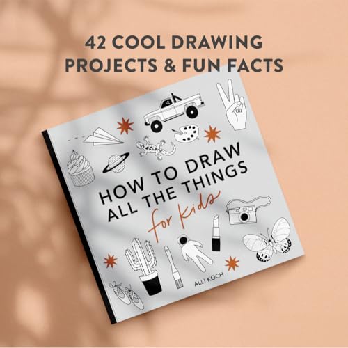 All the Things: How to Draw Books for Kids with Cars, Unicorns, Dragons, Cupcakes, and More (How to Draw For Kids Series),New