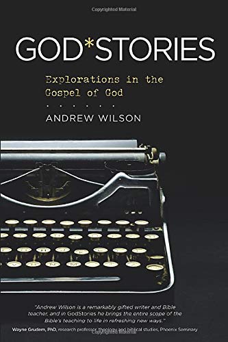 GodStories: Explorations in the Gospel of God,Used