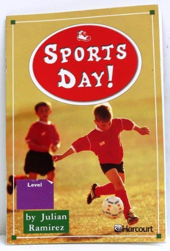 Sports Day, Ell Grade 1: Harcourt School Publishers Trophies (Trophies 03),Used