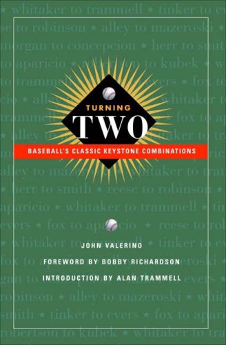 Turning Two: Baseball's Classic Keystone Combinations,Used