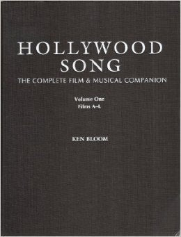 Hollywood Song: The Complete Film & Musical Companion,New