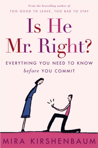 Is He Mr. Right?: Everything You Need To Know Before You Commit,New
