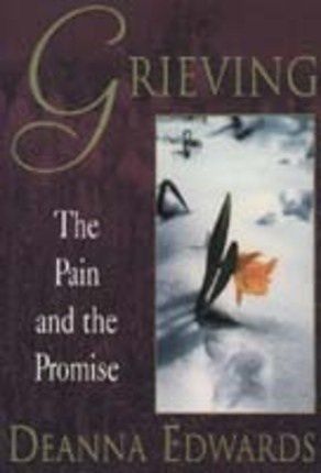 Grieving: The Pain and the Promise,Used