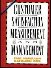 Customer Satisfaction Measurement and Management: Using the Voice of the Customer,New
