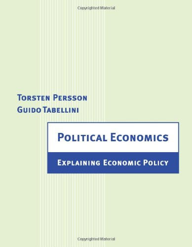 Political Economics: Explaining Economic Policy (Zeuthen Lectures) (Zeuthen Lecture Book Series),New