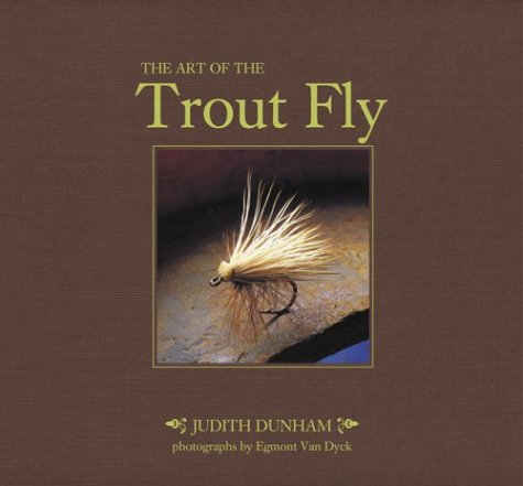 The Art Of The Trout Fly