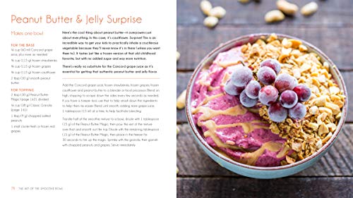 The Art of the Smoothie Bowl: Beautiful Fruit Blends for Satisfying Meals and Healthy Snacks,Used