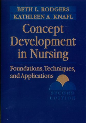 Concept Development in Nursing: Foundations, Techniques, and Applications,New