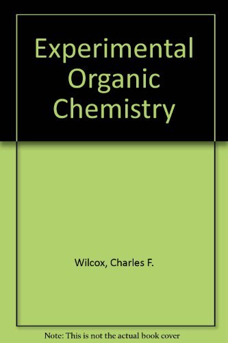 Experimental Organic Chemistry: A Small Scale Approach,Used