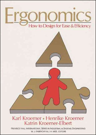 Ergonomics: How To Design For Ease And Efficiency,Used