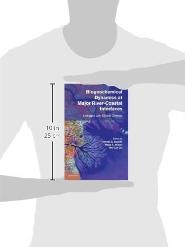 Biogeochemical Dynamics at Major RiverCoastal Interfaces: Linkages with Global Change,Used