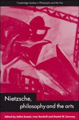 Nietzsche, Philosophy and the Arts (Cambridge Studies in Philosophy and the Arts),Used