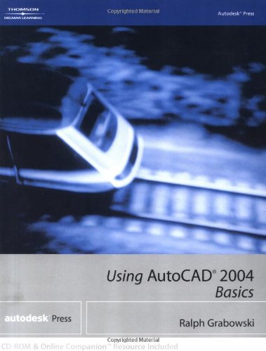 Using AutoCAD 2004: Basics,Used