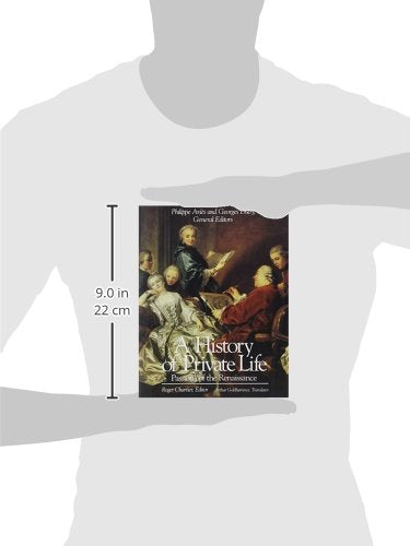 A History Of Private Life: Passions Of The Renaissance (Volume Iii),New
