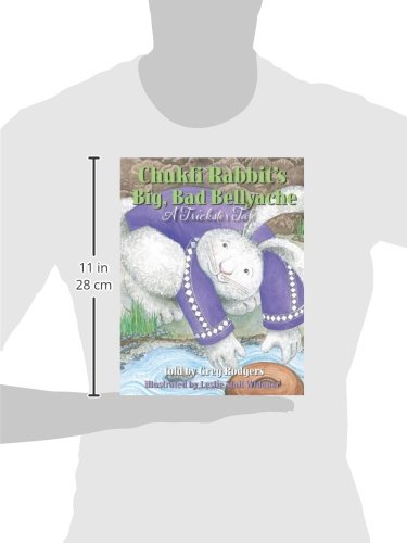 Chukfi Rabbit's Big, Bad Bellyache: A Trickster Tale,Used