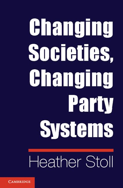 Changing Societies, Changing Party Systems,Used