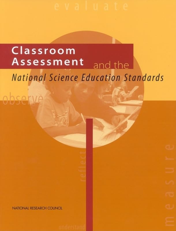 Classroom Assessment and the National Science Education Standards: A Guide for Teaching and Learning,Used