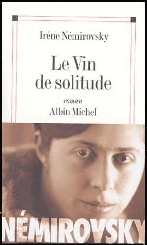 Vin de Solitude (Le) (Romans, Nouvelles, Recits (Domaine Francais)) (French Edition),Used