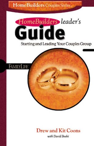 Leader Guide (Homebuilders Couples Series),Used