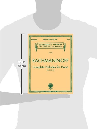 Complete Preludes, Op. 3, 23, 32: Schirmer Library of Classics Volume 2001 NFMC 20242028 Selection,Used
