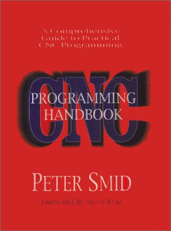 Cnc Programming Handbook,New