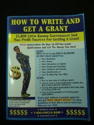 How to Write and Get a Grant,New