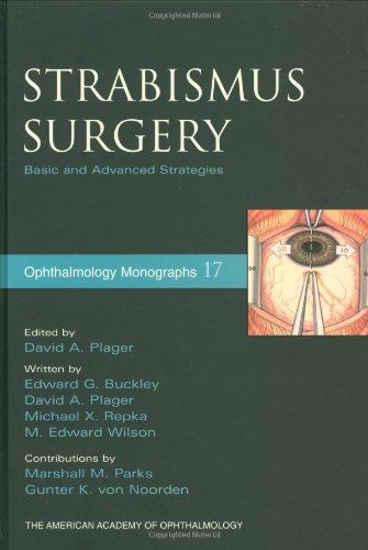 Strabismus Surgery: Basic and Advanced Strategies (American Academy of Ophthalmology Monograph Series),Used