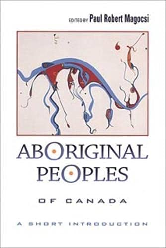 Aboriginal Peoples of Canada: A Short Introduction,Used
