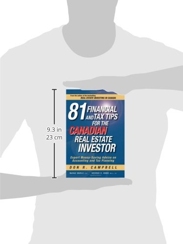 81 Financial and Tax Tips for the Canadian Real Estate Investor: Expert MoneySaving Advice on Accounting and Tax Planning,Used