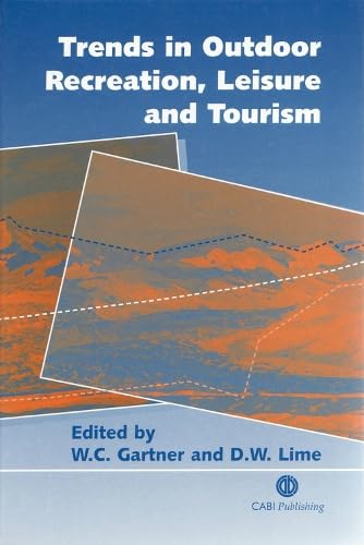 Trends In Outdoor Recreation, Leisure And Tourism (Cabi),Used