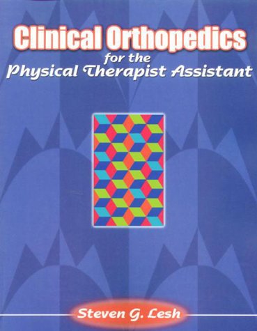 Clinical Orthopedics For The Physical Therapist Assistant,New