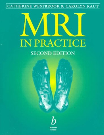 MRI in Practice,New