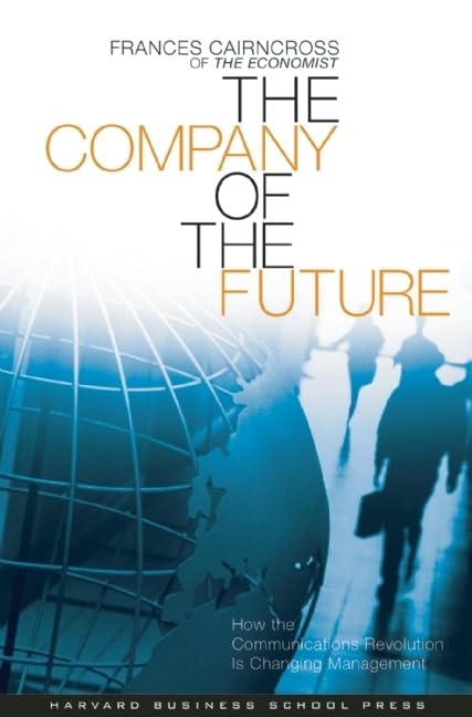 The Company of the Future,Used