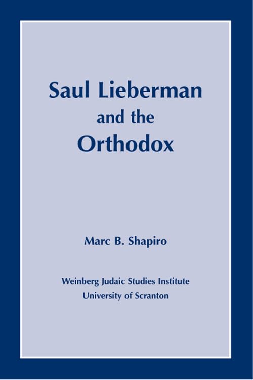 Saul Lieberman and the Orthodox,New
