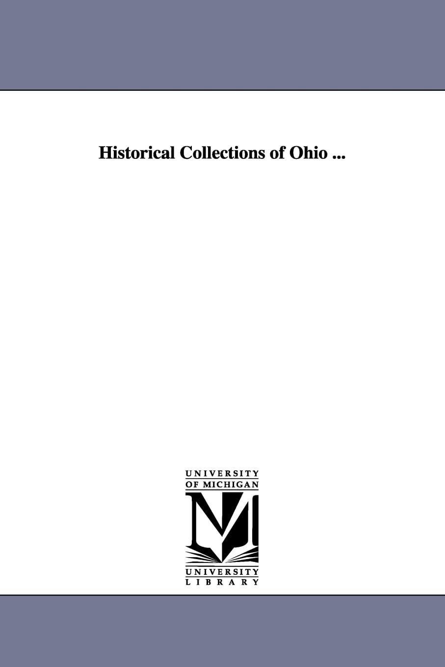 Historical Collections Of Ohio ...,Used