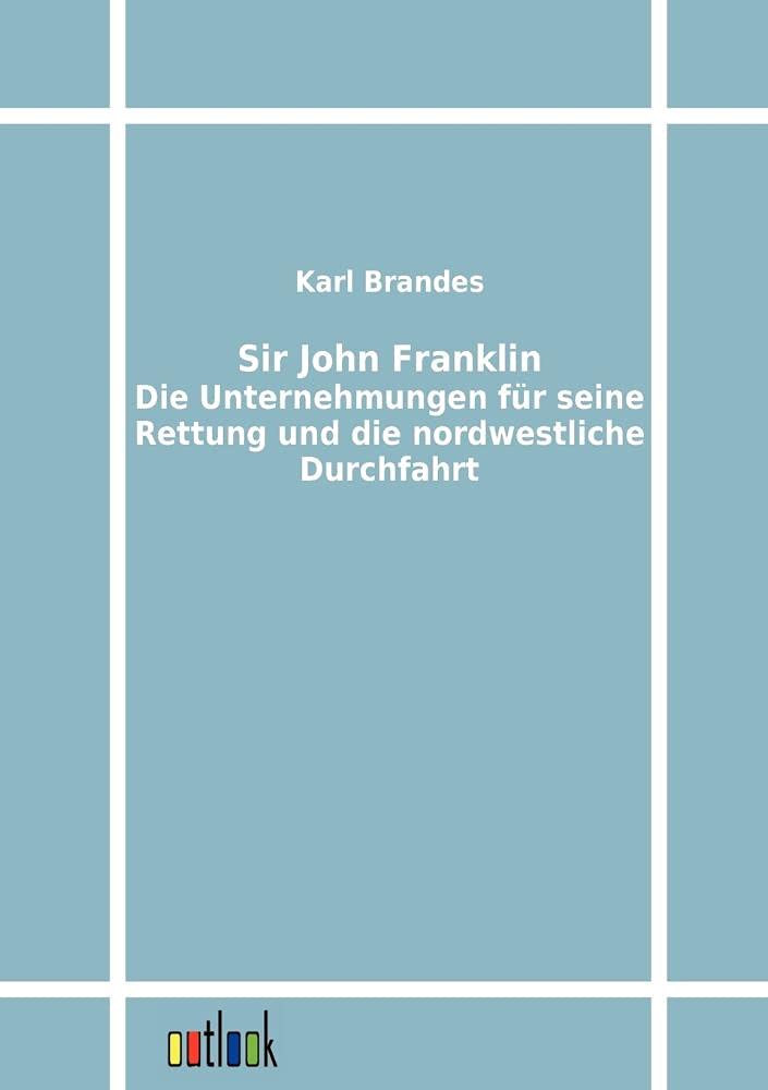 Sir John Franklin (German Edition),Used