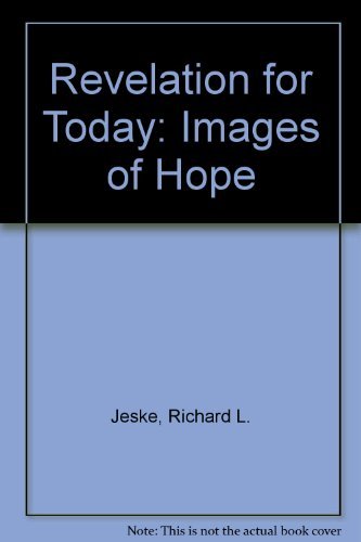 Revelation For Today: Images Of Hope,New