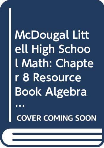 McDougal Littell Algebra 1: Resource Book: Chapter 8,Used
